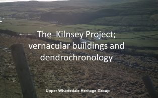 The Kilnsey Project - vernacular buildings and dendrochronology